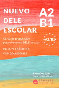 NUEVO DELE A2/B1 PARA ESCOLARES