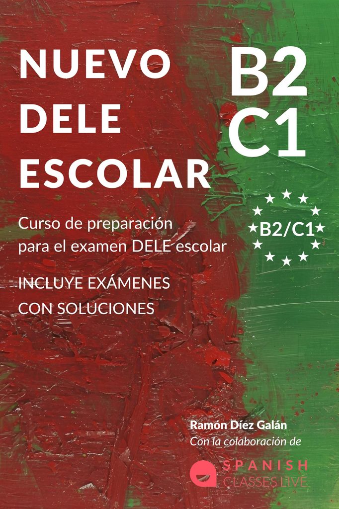 NUEVO DELE B2 C1 PARA ESCOLARES